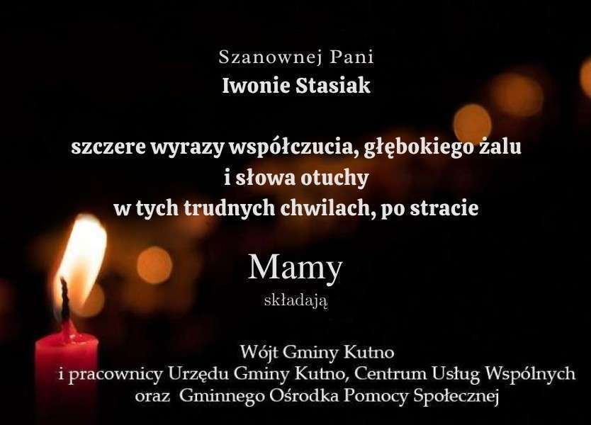 Szanownej-Pani-Iwonie-Stasiak-szczere-wyrazy-wspolczucia-glebokiego-zalu-i-slowa-otuchy-w-tych-trudnych-chwilach-po-stracie1